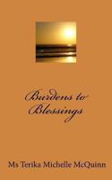 Burdens to Blessings 1478394064 Book Cover