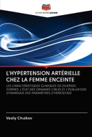 L'Hypertension Artérielle Chez La Femme Enceinte 620312348X Book Cover