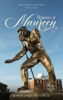 Memories of Maureen and Our Links to Tupelo 1911761218 Book Cover