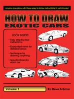 How to Draw Exotic Cars: Volume 1 1412037662 Book Cover