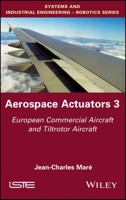 Aerospace Actuators, Volume 3 1848219431 Book Cover