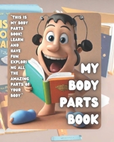 My Body Parts Book B0CTX713WC Book Cover