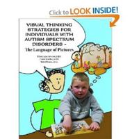 Visual Thinking St rategies for Individuals with Autism Spectrum Disorders 193457550X Book Cover