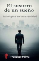 El Susurro de un Sueño B0G4NL43Q3 Book Cover