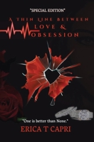 A Thin Line Between Love and Obsession ( Book One of Thin Line Trilogy) : Special Edition 1734432675 Book Cover