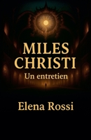 Miles Christi Un entretien (French Edition) B0FJQPC293 Book Cover