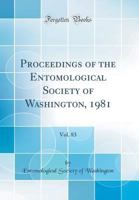 Proceedings of the Entomological Society of Washington, 1981, Vol. 83 (Classic Reprint) 0260956392 Book Cover