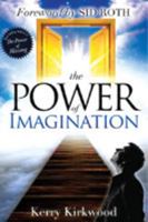 The Power of Imagination 0768403146 Book Cover