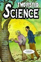 Two Fisted Science: Stories About Scientists 0978803744 Book Cover