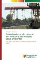 Extração do carvão mineral em Moatize e seu impacto sócio ambiental 6139709423 Book Cover