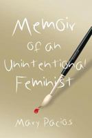 Memoir of an Unintentional Feminist 1644384477 Book Cover