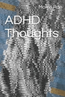 ADHD Thoughts B08M8GWS5W Book Cover