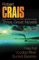 Three Great Novels: Free Fall / Voodoo River / Sunset Express: Volume 2 0752853570 Book Cover