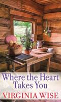Where the Heart Takes You 142014779X Book Cover
