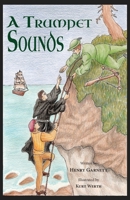 A Trumpet Sounds 1955402299 Book Cover