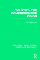 Tolstoy: The comprehensive vision 1138803464 Book Cover