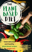 The Plant-Based Diet 1803002700 Book Cover