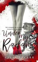 Under My Radar 1099729181 Book Cover
