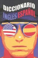 Dicc. Ingles/Espanol (Col. Vagones)/English/Spanish Quick Reference Guide (Spanish Edition) 9706272518 Book Cover