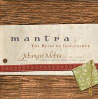 Mantra: The Rules of Indulgence 0060899859 Book Cover