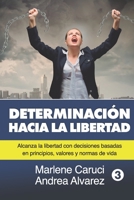 Determinación hacia la Libertad (Proceso Identidad del Ser Humano) B08BW8KZC1 Book Cover