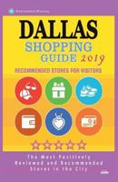 Dallas Shopping Guide 2019: Best Rated Stores in Dallas, Texas - Stores Recommended for Visitors, 1724291866 Book Cover