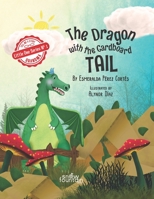 The Dragon with the Cardboard Tail (Tell Me Story Grandma - Little One Series) 195148438X Book Cover