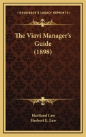 The Viavi Manager's Guide 1017297568 Book Cover