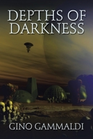 Depths of Darkness 1984507354 Book Cover