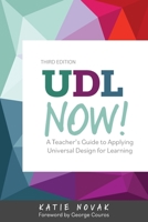 UDL Now!: A Teacher's Guide to Applying Universal Design for Learning in Today's Classrooms 1930583664 Book Cover
