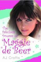The Fabulous Dreams of Maggie de Beer 1844548902 Book Cover
