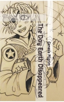 The Day Earth Disappeared 1733314563 Book Cover