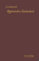 Hygienisches Taschenbuch: Fur Medizinal- Und Verwaltungsbeamte, Arzte, Techniker Und Schulmanner 3662357437 Book Cover