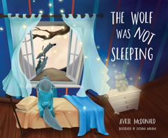 The Wolf Was Not Sleeping: St John New Zealand Edition 1785834681 Book Cover