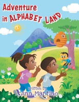 Adventure in Alphabet Land 1039100848 Book Cover