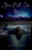 You Will See Me B0F7DVGDF2 Book Cover