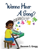 Wanna Hear A Song? 1734368357 Book Cover
