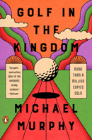 Golf in the Kingdom 0140195491 Book Cover