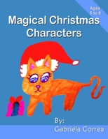 Magical Christmas Characters B084WHFR8W Book Cover