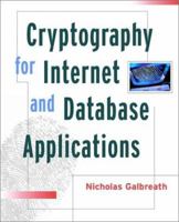 Cryptography for Internet & Database Applications 0471210293 Book Cover