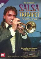 Mel Bay Salsa Trumpet 0786660546 Book Cover