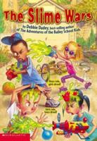 The Slime Wars 0439424429 Book Cover