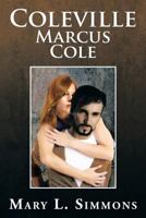 Coleville Marcus Cole 1483623025 Book Cover