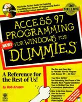 Access 97 Programming for Windows for Dummies 1568846967 Book Cover