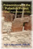 Premonitions of the Palladion Project 1435711157 Book Cover