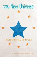 The New Universe: An Epoch Journey Into the Sun 1475930151 Book Cover