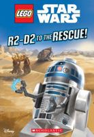 R2-D2 to the Rescue! 0545940702 Book Cover