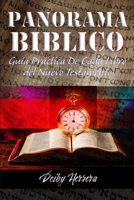 PANORAMA BIBLICO Guía Práctica De Cada Libro del Nuevo Testamento (Spanish Edition) B0F22M4Q11 Book Cover