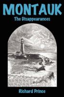 Montauk: The Disappearances 1434322556 Book Cover