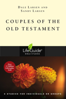 Couples of the Old Testament: 9 Studies for Individuals or Groups (Lifeguide Bible Studies) 0830830480 Book Cover